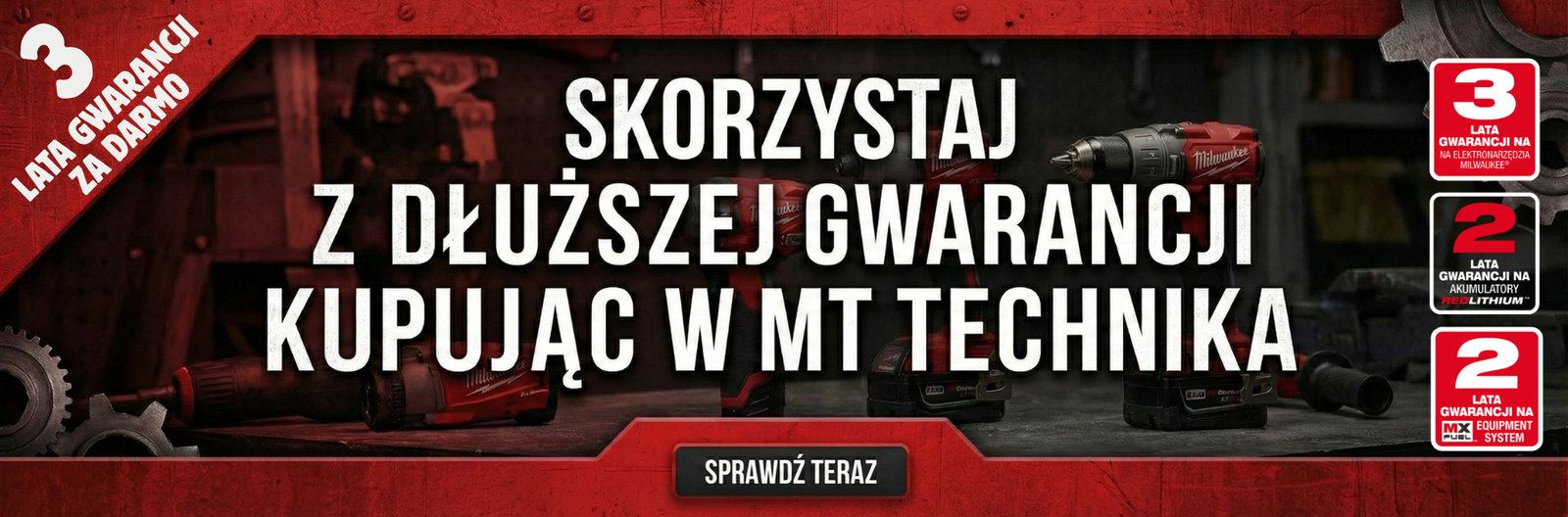 Skorzystaj z dłuższej gwarancji kupując w MT Technika – 3 lata na narzędzie, 2 lata na akumulator po rejestracji