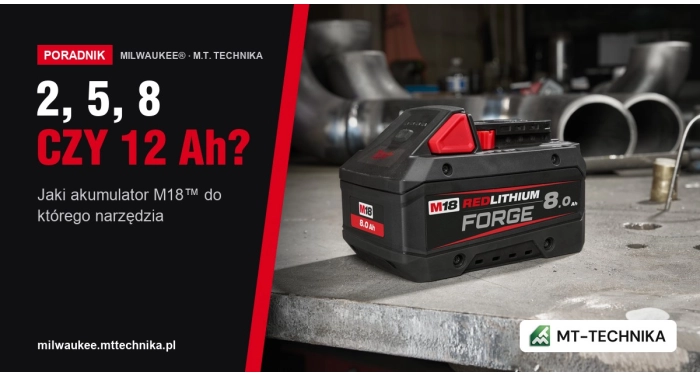 Jaki akumulator M18 wybrać? 2, 5, 8 czy 12 Ah – REDLITHIUM™ i FORGE™